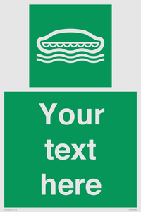 Custom sign safe condition Lifeboat